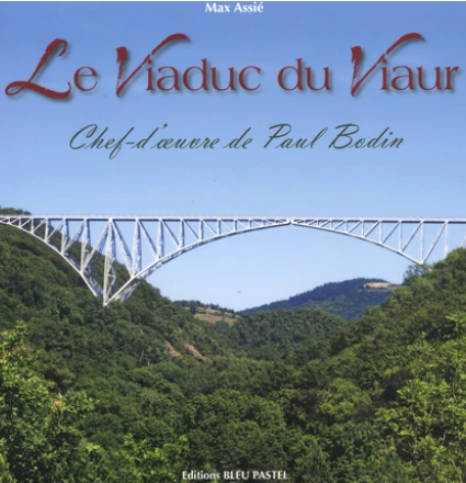 livre de Mr Max ASSIÉ "Le Viaduc du Viaur"